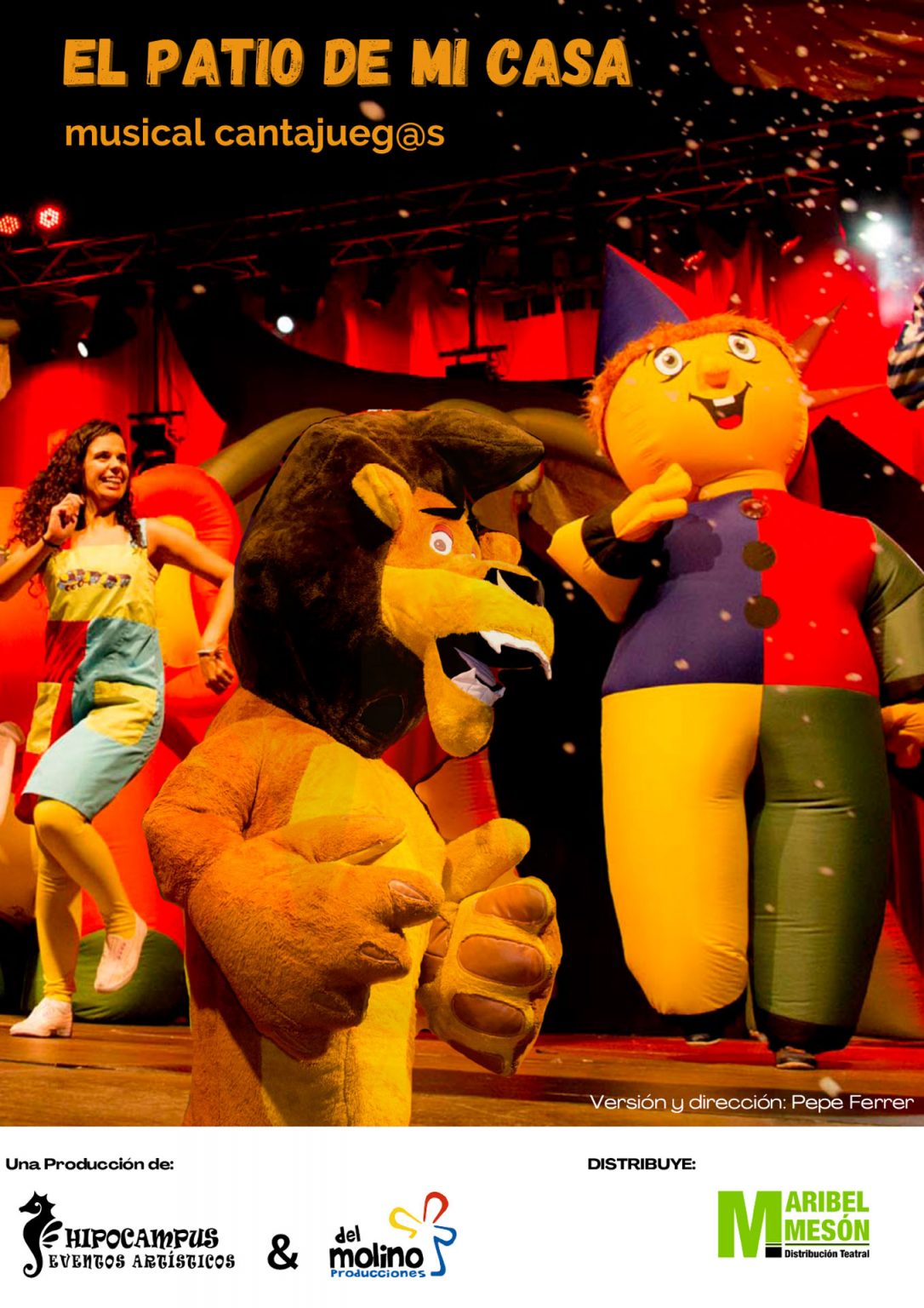 El Patio de mi Casa Maribel Mesón Distribuidora y Productora de Teatro